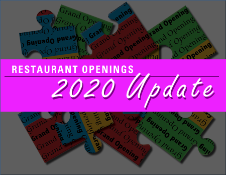 New Restaurants Update: Grand Openings For Marketers in 2020
